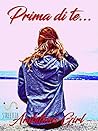 Prima di te... (Italian Edition)