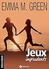 Jeux imprudents -...