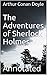 The Adventures of Sherlock Holmes: Annotated