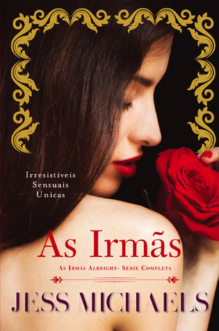As Irmãs (Albright Sisters, #1-3)