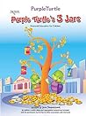Purple Turtle's 3 Jars