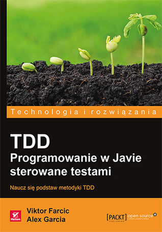 TDD. Programowanie w Javie sterowane testami