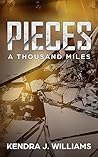 Pieces: A Thousand Miles
