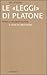 Le Leggi di Platone: Trama ...