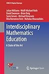 Interdisciplinary Mathematics Education: A State of the Art (ICME-13 Topical Surveys)