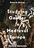 Studying Gender in Medieval Europe: Historical Approaches
