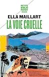 La Voie cruelle: ...