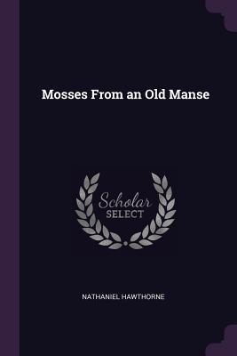 Mosses From an Old Manse