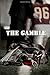 The Gamble (The Gamble, #1)