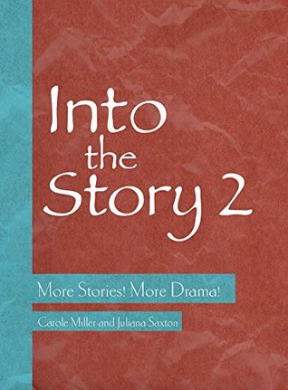 Into the Story 2: More Stories! More Drama! (Kindle Edition)