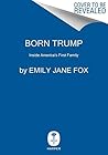 Born Trump: Insid...