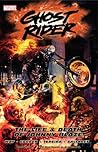 Ghost Rider, Vol. 2: The Life & Death of Johnny Blaze Ghost Rider, Vol. 2: The Life & Death of Johnny Blaze