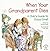 When Your Grandparent Dies: A Child's Guide to Good Grief (Elf-help Books for Kids)