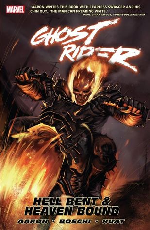 Ghost Rider, Vol. 1: Hell Bent & Heaven Bound (Paperback)