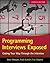 Programming Interviews Exposed: Coding Your Way Through the Interview