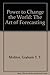 Power to Change the World: The Art of Forecasting
