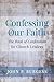 Confessing Our Faith: The B...