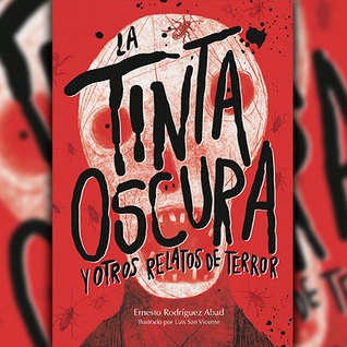 La tinta oscura y otros relatos de terror