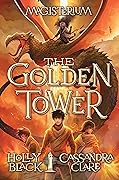 The Golden Tower (Magisterium, #5)