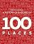 A History of England in 100 Places: Irreplaceable