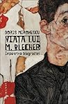 Viața lui M. Blecher: împotriva biografiei
