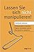 Lassen Sie sich nicht manipulieren! by Eberhardt Hofmann
