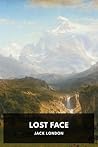 Lost Face by Jack London
