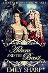 Adara and the Beast (Modern Lesbian Fairy Tale, #1)