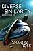 Diverse Similarity (Diverse #1)