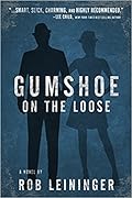 Gumshoe on the Loose