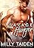 Savage Hunger (Savage Shifters, #3) by Milly Taiden