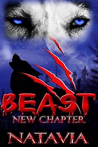 Beast: New Chapter: New Beginnings (The Beasts Series Book 4)
