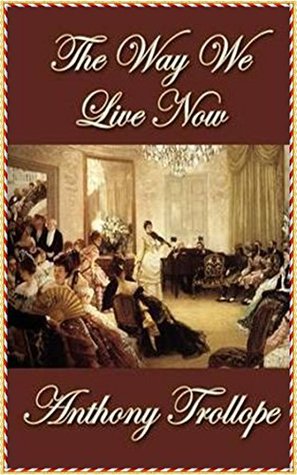 The Way We Live Now
