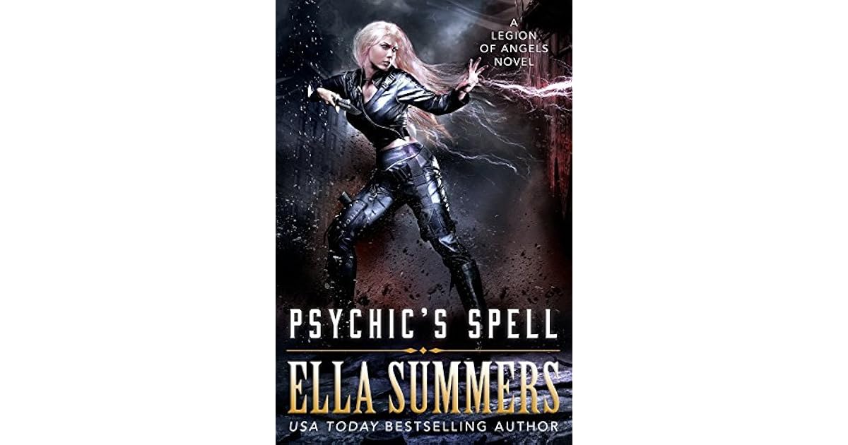 Psychic S Spell Legion Of Angels 6 By Ella Summers