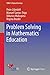 Problem Solving in Mathematics Education by Peter Liljedahl