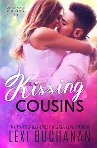 Kissing Cousins (McKenzie Cousins, #4)