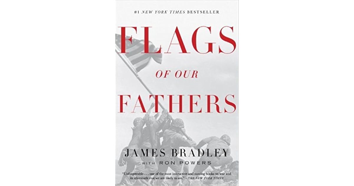 Flags of Our Fathers by James D. Bradley