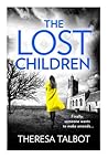 The Lost Children by Theresa Talbot