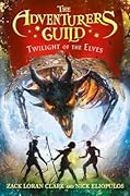Twilight of the Elves (The Adventurers Guild #2)
