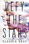 Defy the Stars (Constellation, #1) Book cover for Defy the Stars (Constellation, #1)