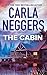 The Cabin by Carla Neggers