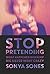 Stop Pretending: Poems About When My Big Sister Went Craz