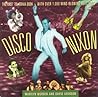 Disco Nixon: The First Seventies Trivia Book-Over 1,000 Brain-Teasing Questions and Answers