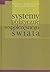 Systemy polityczne współczesnego świata