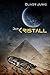 Der Kristall by Oliver Juwig