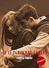 Si te enamoras, pierdes (Spanish Edition)