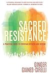 Sacred Resistance...