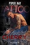 Twisted Cherry Volume Two (Twisted Cherry, #2)