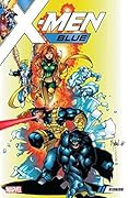 X-Men Blue, Vol. 0: Reunion