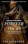 Forever Yours (Letters in Blood, #3)